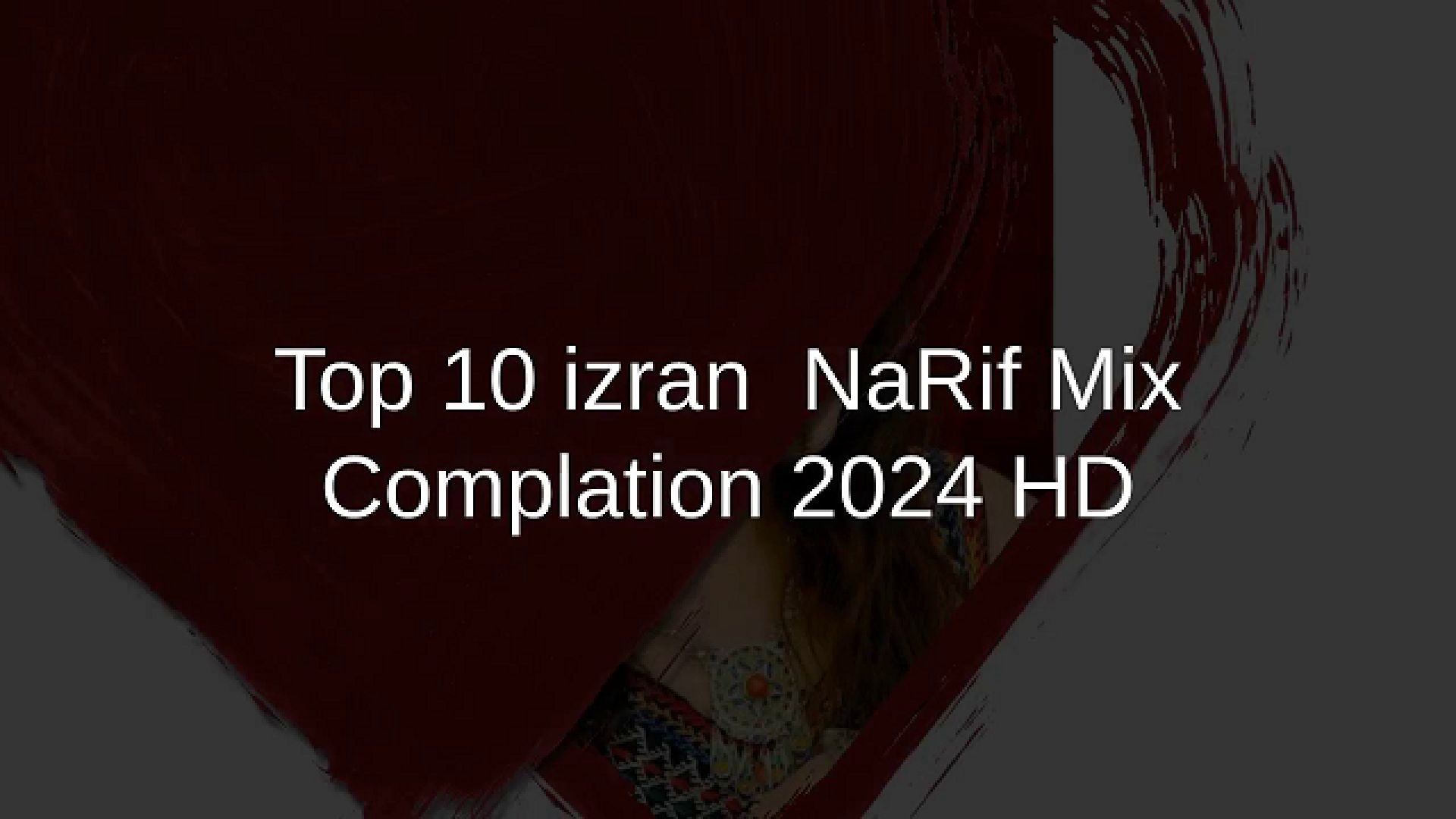 Top 10 Izran Narif Compilation 2025 HD